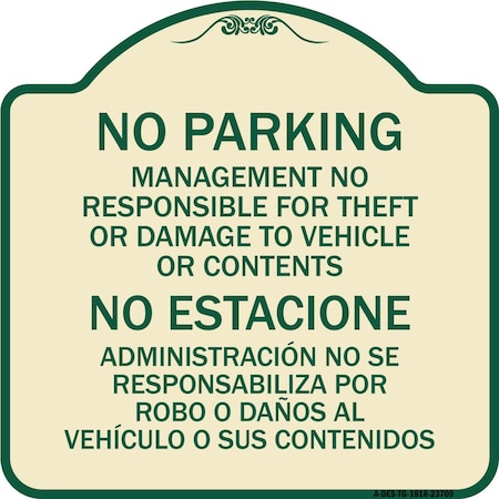 Signmission No Parking Management Not Responsible for Theft or Damage to Vehicle or Contents, TG-1818-23709 A-DES-TG-1818-23709